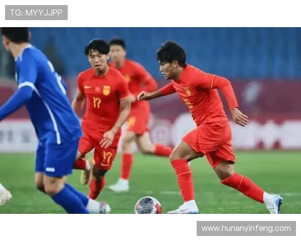 中国U22青年队迎战日本队力争在友谊赛中展现实力与风采